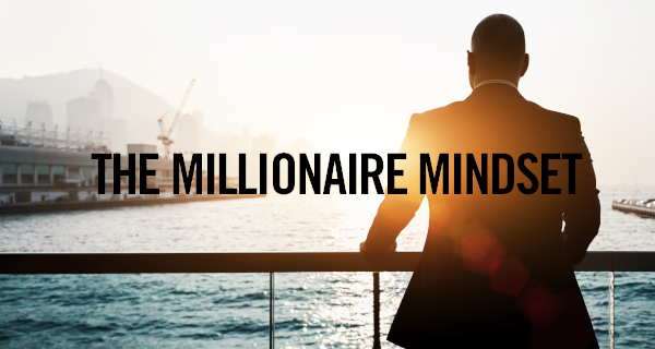 Millionaire Mindset:12 Steps To Becoming Successful - LACA LIVING