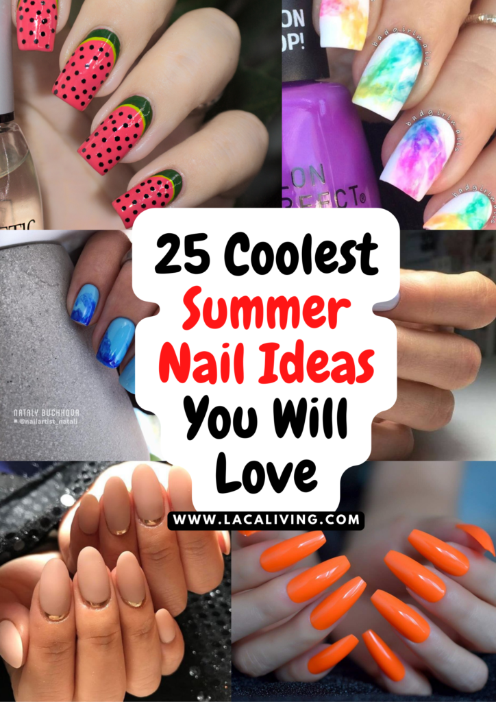 Summer Nail Ideas That You Will Love